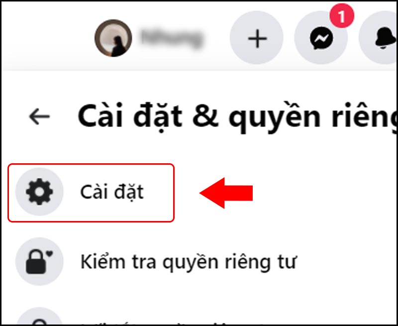 Tại mục Cài đặt & Quyền riêng tư, chọn Cài đặt